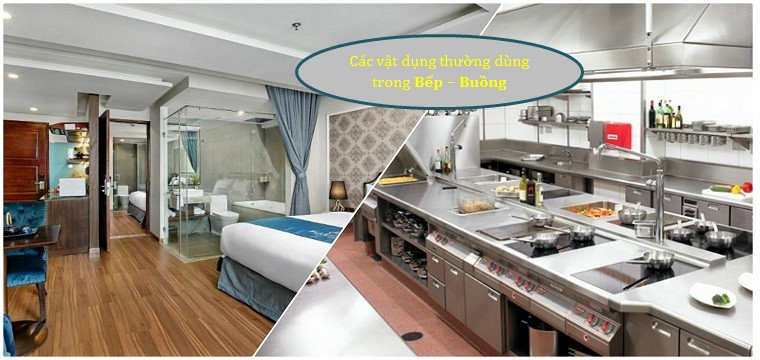 Liệt kê các vật dụng thường dùng trong Bếp - Buồng cần mua để kinh doanh khác...